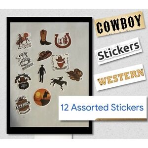 Western Themed Lot Of Stickers (12) Cowboy, Western, Horse, Boots, Hat - ALL NEW